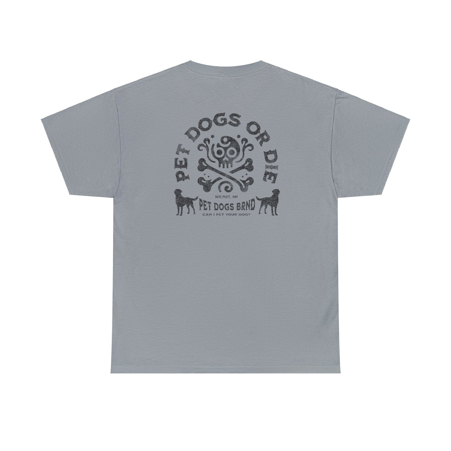 PET DOGS OR DIE Black Logo Unisex Heavy Cotton Tee