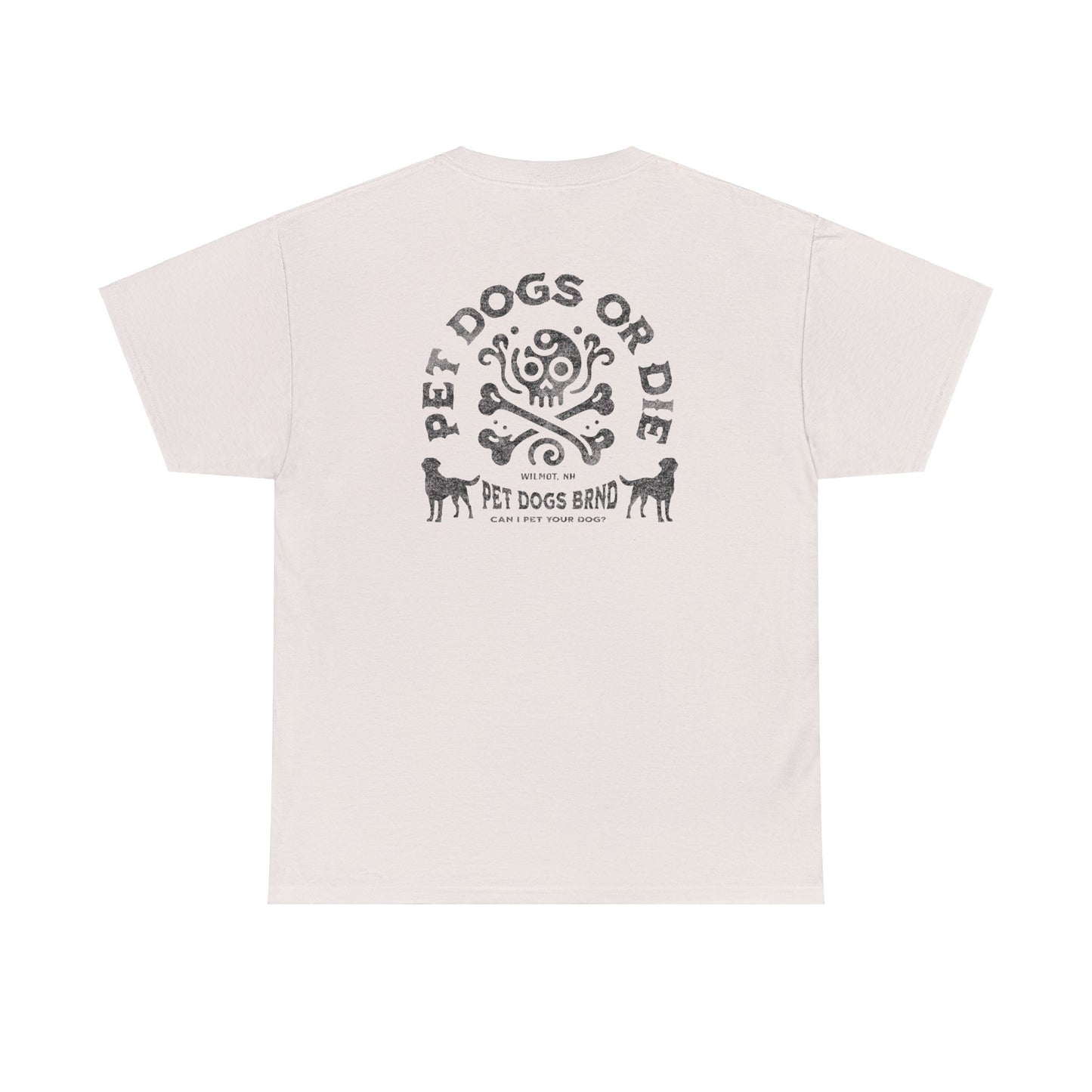 PET DOGS OR DIE Black Logo Unisex Heavy Cotton Tee