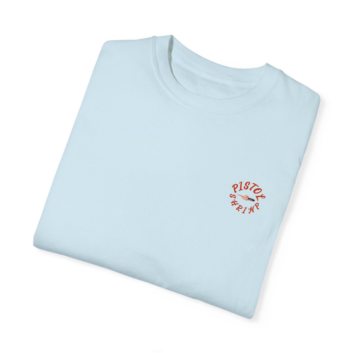 "Pistol Shrimp" Tee / comfort colors brand