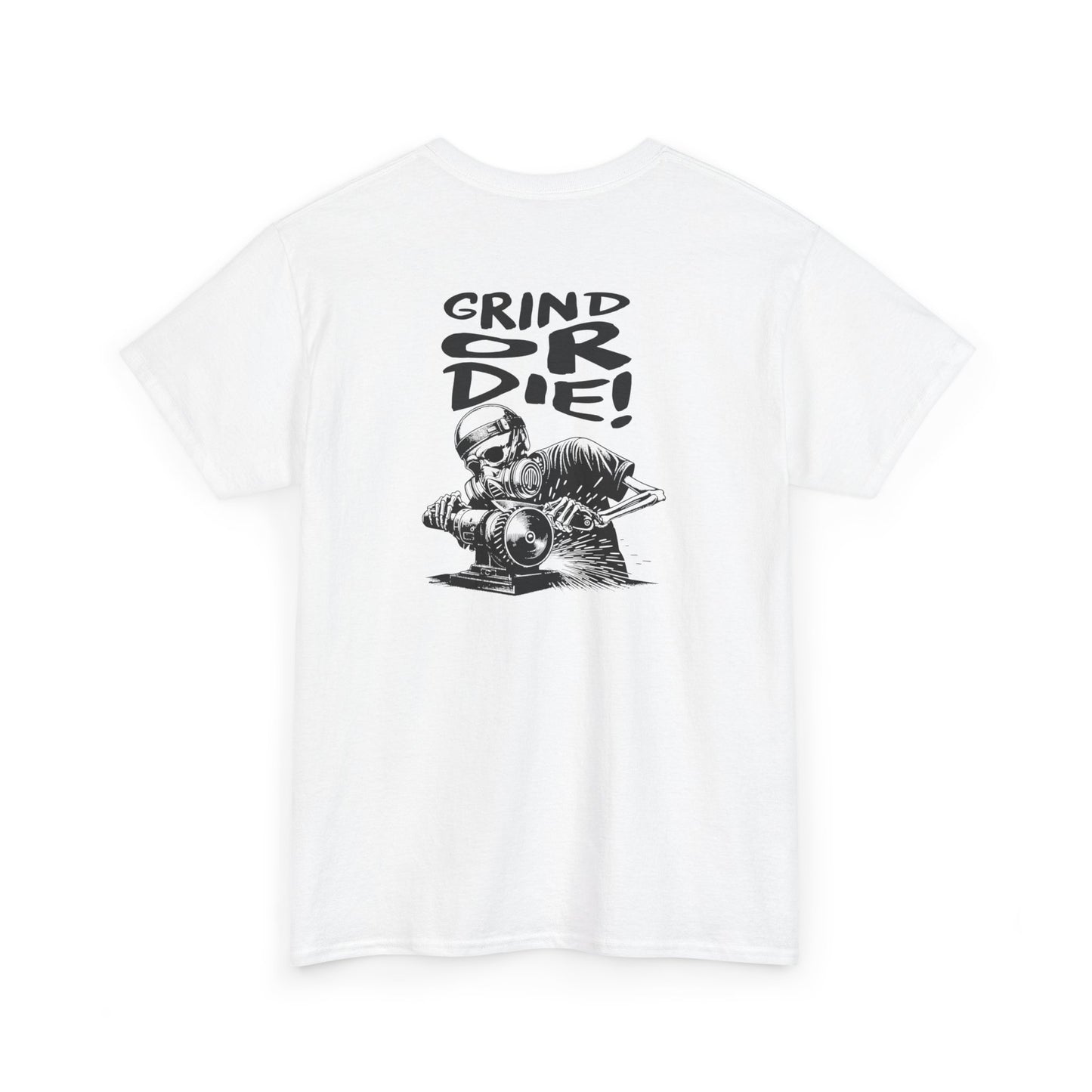 Grind Or Die Tee