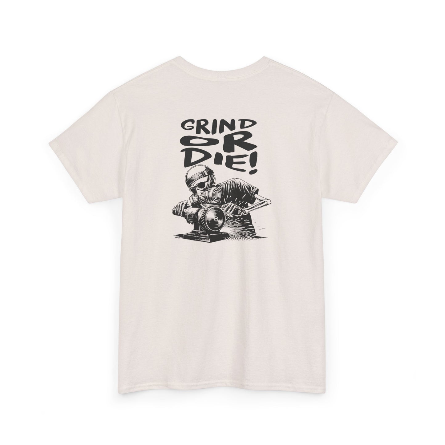 Grind Or Die Tee