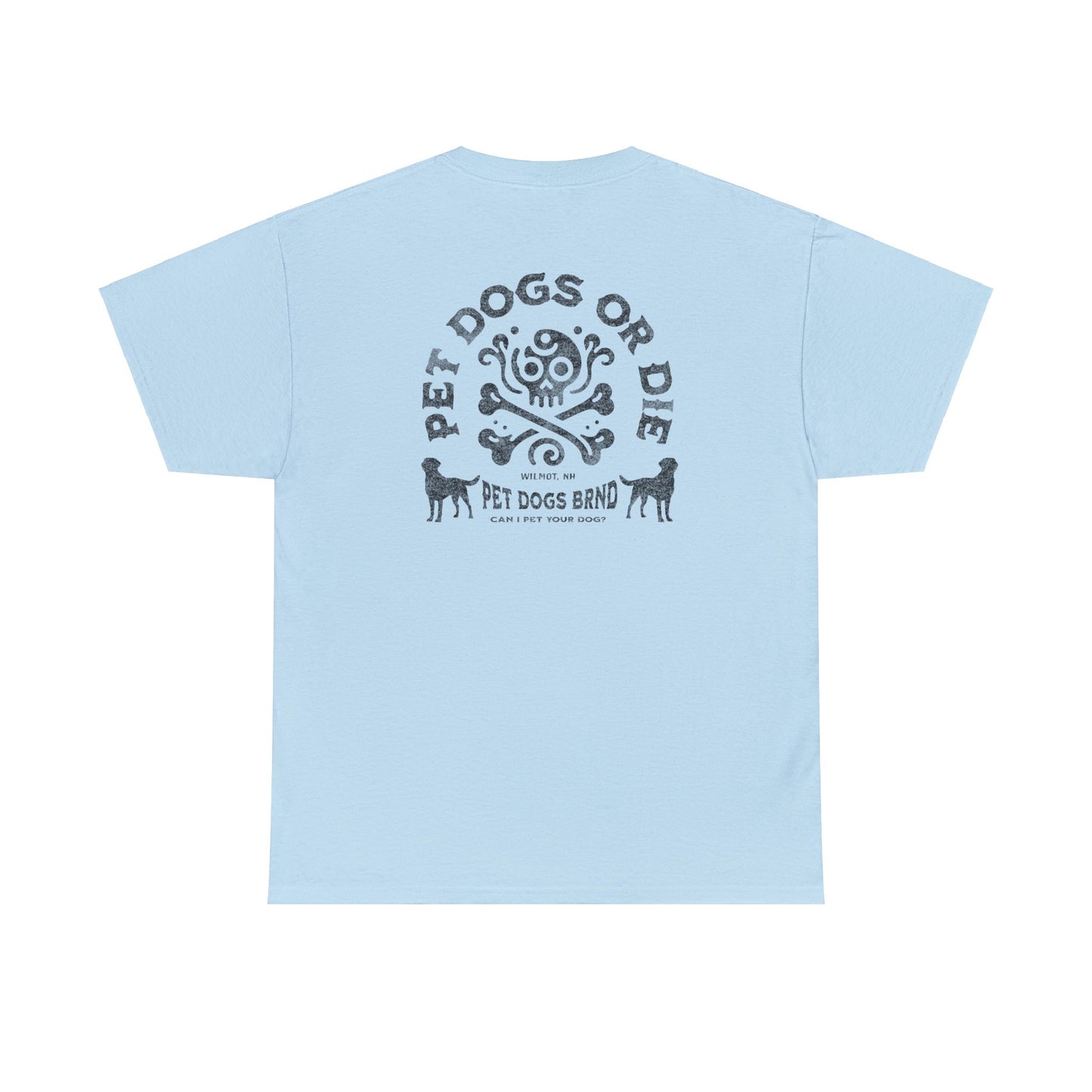 PET DOGS OR DIE Black Logo Unisex Heavy Cotton Tee