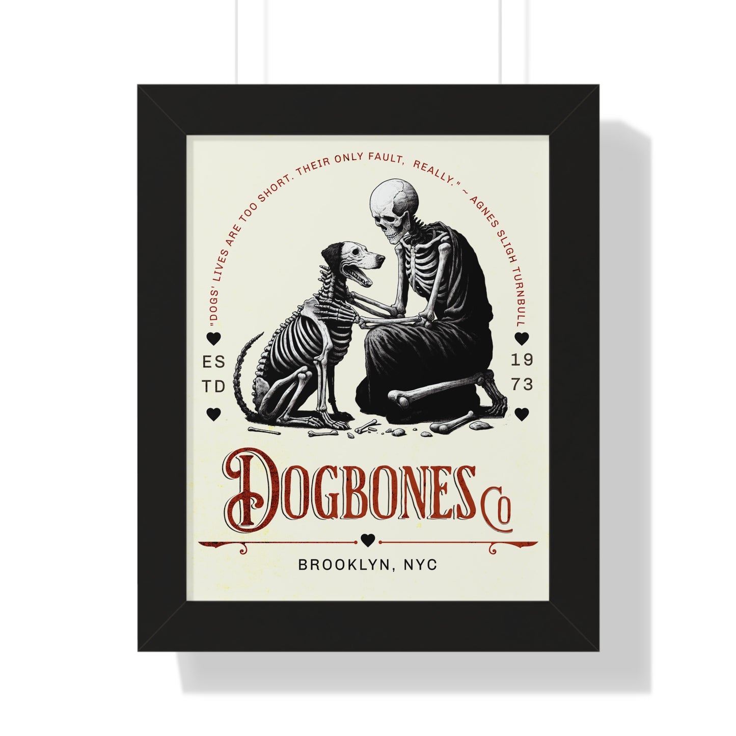 DOGBONES Logo with Turnbull Quote Framed Vertical Poster