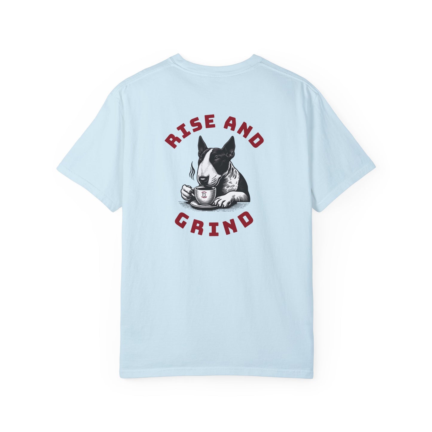 "Rise And Grind" Skippy Tee - Comfort Colors Cotton  Edition.